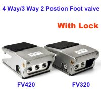 GOGOATC 4 way/3 way 2 position air pneumatic foot pedal valve 1/4 inch BSP FV420 FV420L FV320 FV320L Manual valve with lock