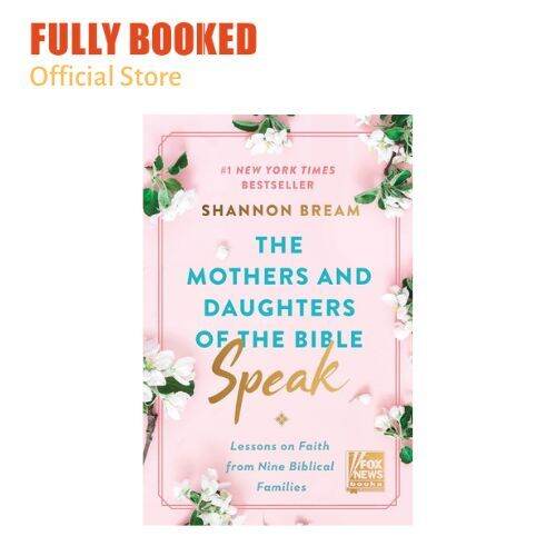The Mothers and Daughters of the Bible Speak Workbook: Lessons on Faith from Nine Biblical Families main image 0