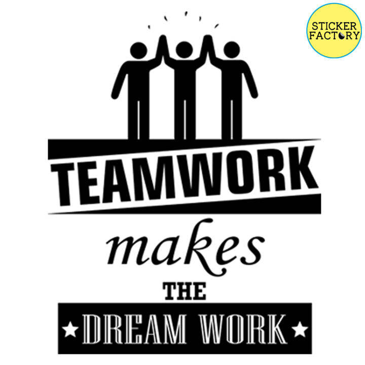 Wall Decor Sticker - TEAMWORK MAKES THE DREAM WORK - Motivation ...