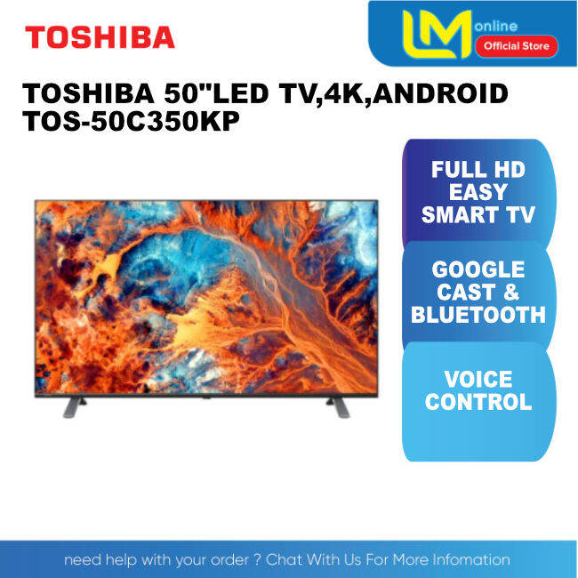 TOSHIBA 50"LED TV,4K,ANDROID, TOS-50C350KP | Lazada