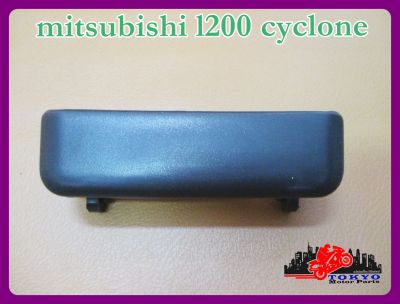 MITSUBISHI L200 CYCLONE REAR OUTER DOOR HANDLE 