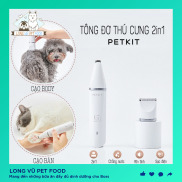 Tông đơ petkit 2in1 vừa cạo tỉa lông vừa cạo bàn