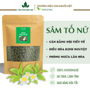 Sâm tố nữ nguyên chất handmade 100g, tăng nội tiết tố - Chợ thảo dược việt