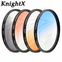 Knightx Grad ตัวกรองแสงสำหรับกล้องสีเทาสีฟ้าสีแดงสำหรับ Canon Sony Nikon อุปกรณ์ตกแต่งสี18-135 50D 500D 49 52 55 58 62 67 72 77มม