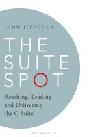 (ใหม่ล่าสุด) หนังสืออังกฤษ The Suite Spot : Reaching, Leading and Delivering the C-Suite [Hardcover]