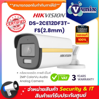 DS-2CE12DF3T-FS(2.8mm) กล้องวงจรปิด Hikvision 2MP ColorVu Audio  By Vnix Group