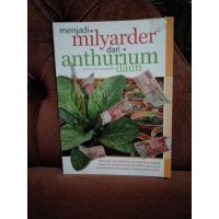 หนังสือ Become A Milyarder From Anthurium Leaf