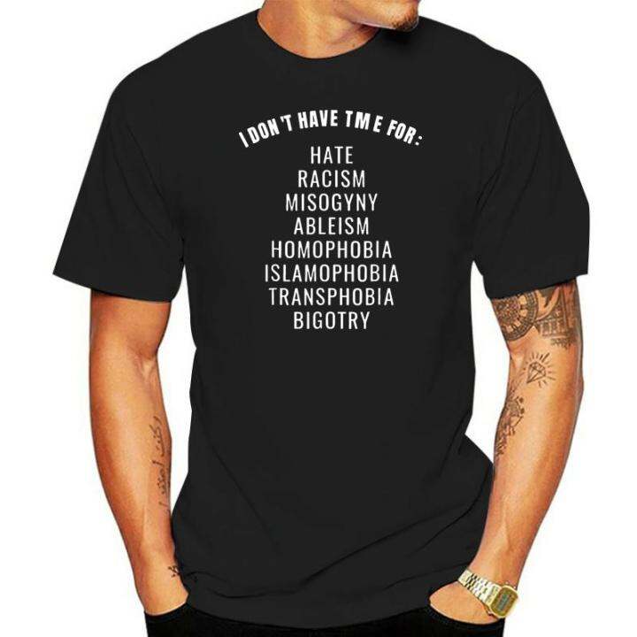 hate-racism-bigotry-black-t-shirt-s3xl-dont-have-time-for-loose-plus-size-tee-shirt-100-cotton-gildan