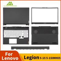 Original New Back Case/Bezel/Palmrest/Bottom/Hinge Cover For Lenovo Legion 5 15 5 15IMH05 5 15ARH05H 5 15ARH05 5 15IMH05H 82AU