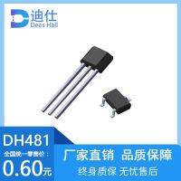 ? Original open-drain output Hall element Dishi DH481 omnipolar micro-power sensor normally closed magnetic switch best-selling