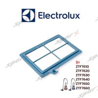 Electrolux ฟิลเตอร์ เครื่องดูดฝุ่น รุ่น ZTF7660 / ZTF7610 /  ZTF7620 / ZTF7630  / ZTF7640 /   ZTF7650