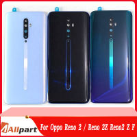 ฝาครอบกรณีแบตเตอรี่ด้านหลังประตูด้านหลังสำหรับ OPPO Reno 2 2Z ฝาครอบแบตเตอรี่พร้อมโลโก้เปลี่ยน Part-DDDH MALL