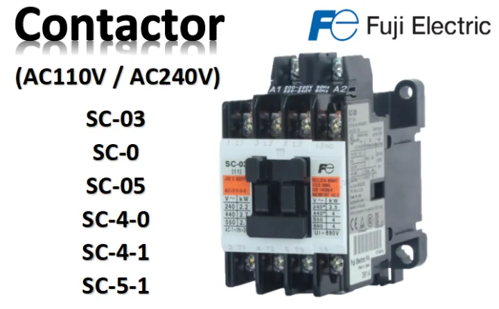 Fuji Contactor Sc 03 Sc 0 Sc 05 Sc 4 0 Sc 4 1 Sc 5 1 Lazada