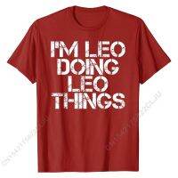 IM LEO DOING LEO THINGS Shirt Funny Christmas Gift Idea Tops T Shirt Slim Fit Summer Cotton Men T Shirts Geek