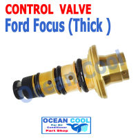 วาล์วคอนโทรล รถฟอร์ด โฟกัส แบบชนิดบ่าหนา Compressor Control Valve Ford Focus คอนโทรลวาล์ว คอมแอร์ EV0017