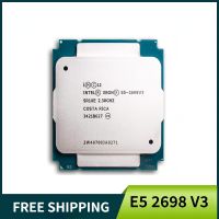 ใช้เกือบใหม่ Intel Xeon E5 E5 V3 2698V 3เดสก์ท็อปเซอร์เวอร์โพรเซสเซอร์ SR1XE 2.3Ghz 16 Core 135W เต้ารับแอลจีเอ E5-2698 2011-3 E52698V3 V3