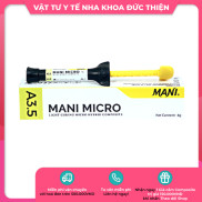 Composite đặc Mani Micro -Vật tư nha khoa chính hãng