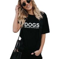 Dog Dog Lover Gift Cotton T Shirt Dogs Because People Suck Love My Dog Print Graphic Tees Gildan