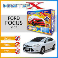 ผ้าคลุมรถ FORD FOCUS 2012 4 ประตู ตรงรุ่น กล่อง MASTER-X ผ้า HI-PVC อย่างดีหนาพิเศษ ป้องกันแดด ป้องกันฝน ป้องกันฝุ่น