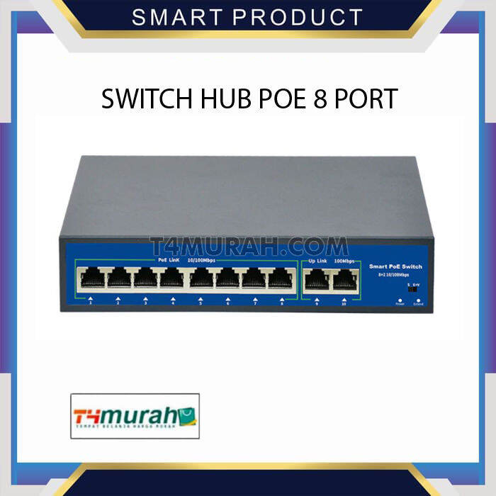 SMART SWITCH HUB POE SWITCH 8+2 PORT 8 PORT POE AKTIF + 2 PORT UPLINK