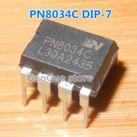 ชิป PN8034C DIP-7 PN8034ชิปจัดการพลังงาน DIP7 5ชิ้นของแท้ใหม่