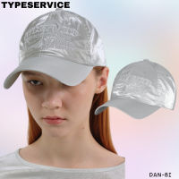 [TYPESERVICE] หมวกแก๊ป ปักลายกราฟฟิค [สีเงิน] / ONE COLOR / UNISEX / ของแท้ 100%