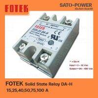 FOTEK DA-H ( 25A ) / โซลิดสเตต รีเลย์ Solid State Relay DA-H 15-100A SSR โซลิสเตจรีเลย์โซลิดสเตจรีเลย์ 15A 25A 40A 50A 75A 100A