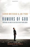 Rumors of God: Experience the Kind of Faith You´ve Only Heard About