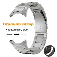 No Gaps Titanium Metal Strap For Google Pixel Watch Bands Grey/Silver/Black Belt Bracelet For Pixel Watch Smartwatch Replacement