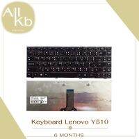 KEYBOARD NOTEBOOK Lenovo  Y510 / คีย์บอร์ด เลอโนโว รุ่น Y510  / TH-ENG ปุ่มกดไม่ติดเคลมได้เลย รับประกัน 6 เดือน