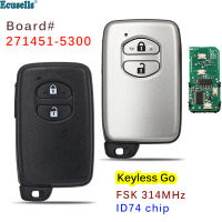 Oibwye ชิปสมาร์ท Prox 2ปุ่มกุญแจรีโมท ID74 FSK 314MHz สำหรับ Toyota Prius Aqua Ractis Belta Vitz Corolla Board 271451-5300