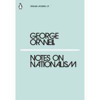 to dream a new dream. ! &amp;gt;&amp;gt;&amp;gt; Notes on Nationalism By (author) George Orwell Paperback Penguin Modern English