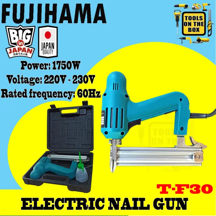 Fujihama Electric Nail Gun 1750W TF30 with Hardcase Lazada PH