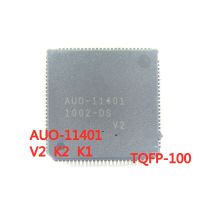 1PCS/LOT AUO-11401 Version V2 K2 K1 TQFP-100 SMD LCD screen chip New In Stock GOOD Quality