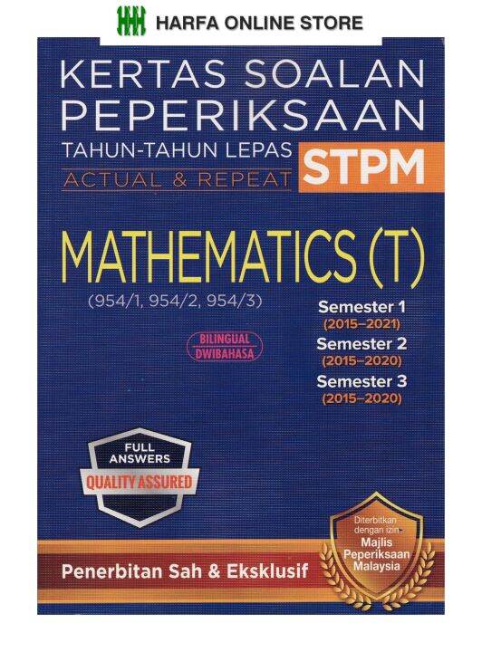 Kertas Soalan Peperiksaan Tahun-tahun Lepas Stpm Mathematics (t) Actual 