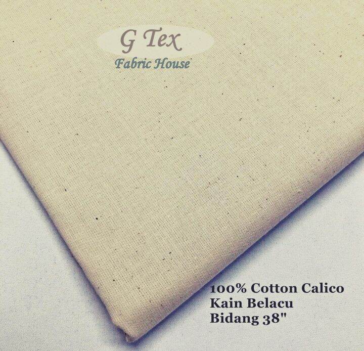 100 Cotton Unbleached Natural Calico Fabric/100 Cotton Kain Belacu