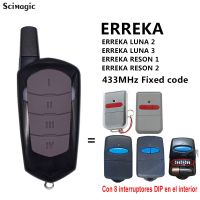 2023 latest รีโมทคอนโทรลโรงรถ Copy ERREKA RESON 1 LUNA 2 433mhz Duplicator 4 Button 8 Dip Fixed Code Clone