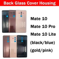 New For Huawei Mate 10 / Mate 10 Pro Battery Back Cover 3D Glass Panel Mate10 Lite Rear Door Battery Housing Case Adhesive