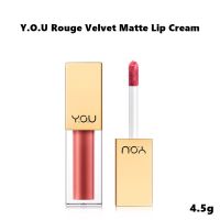 Y.O.U Rouge Velvet Matte Lip Cream 4.5g. ลิปสติกเนื้อแมทนุ่มดุจกำมะหยี่ เม็ดสีแน่น บางเบา ไม่ตกร่อง