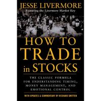 Doing things youre good at. ! How to Trade in Stocks : His Own Words: the Jesse Livermonre Secret Trading Formula for Understanding Timing (ใหม่)