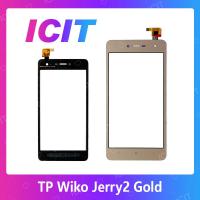 Wiko Jerry 2 TP อะไหล่ทัสกรีน Touch Screen For Wiko Jerry2 ICIT-Display