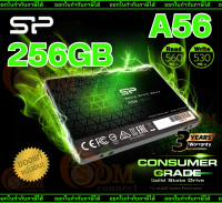 256GB SSD (เอสเอสดี) SILICON POWER A56 2.5" SATA III SLC Cache TLC 3D NAND 560/530MB/s - 3Y