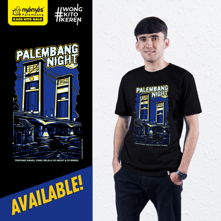 PALEMBANG NIGHT | KAOS PALEMBANG | Lazada Indonesia