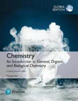 Chulabook(ศูนย์หนังสือจุฬาฯ)|c222|9781292228860|CHEMISTRY: AN INTRODUCTION TO GENERAL, ORGANIC, AND BIOLOGICAL CHEMISTRY (GLOBAL EDITION)