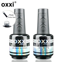 OXXI 15Ml Base And Top Coat For Gel Polish Semi-Permanent Varnish Rubber Top Coat Y Base Coat Gellac Uv Led เคลือบถาวร Lak