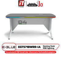 (รับประกันสินค้า 1 ปี) E-Blue Scion Base RGB Table [EGT571BWRR-IA] โต๊ะเกมมิ่งพร้อมไฟ RGB โครงสร้างโลหะ แข็งแรงทนทาน กันรอยขีดข่วน #itcenterth