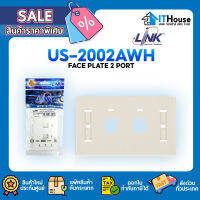 ?LINK (US-2002AWH) FACE PLATE (หน้ากากเต้ารับสายแลน)?สามารถติดตั้งได้ 2 Outlet ?ในตัวผลิตจากวัสดุคุณภาพ แข็งแรง ทนทาน