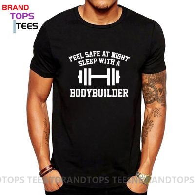 Feel Safe At Night Sleep With A Bodybuilder T Shirt Men Funny Gym T-Shirt Black White Tee Shirt Cool Loose Cotton Shirt