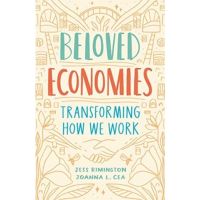 [หนังสือ] Beloved Economies: Transforming How We Work - Jess Rimington ภาษาอังกฤษ the psychology of money English book