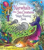 Narwhals and Other Sea Creatures Magic Painting Book (Magic Painting Books) หนังสือภาษาอังกฤษมือ1(New) ส่งจากไทย